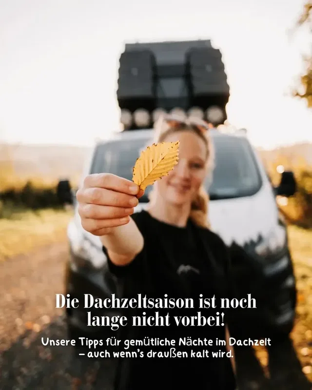 🍂 Die Dachzeltsaison ist noch lange nicht vorbei!

Für uns gibt es eigentlich k